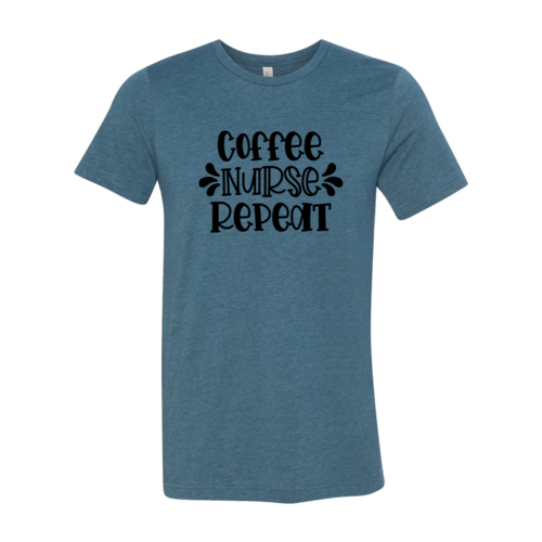 Coffee Nurse Repeat Shirt