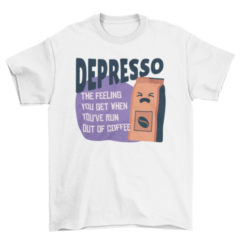 Depresso coffee t-shirt