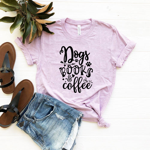 Dogs Books Coffee Shirt